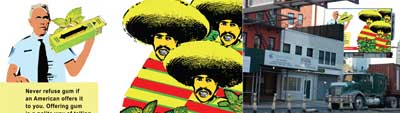 Three images left to right: 1) a cartoon of an airline pilot with a giant pack of spearmint gum in his hand and a text below reading "Never refuse gum if an American offers it to you…" 2) A cartoon of three Mexican men with mustaches and sombreros and serapes 3) a photo of a city street with a billboard in the distance that features the two images described at left.