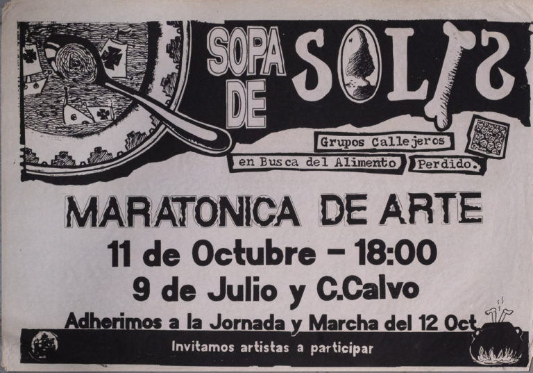 A black-and-white poster bears the bold text that reads "Sopa De Solis, Groupons Callegerso en busca del Alimento Perdido. Maratonica de Arte, 11 de October - 18:00, 9 de Julio y C.Calvo, Adherimos la Jornada y Marchi del 12 Oct. Invitamos artists's a participar." The top left has a drawing of a bowl of soup with the Nina, the Pinta, and the Santa Maria floating in it.