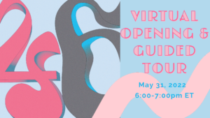 Read more about the article Virtual Opening & Guided Tour