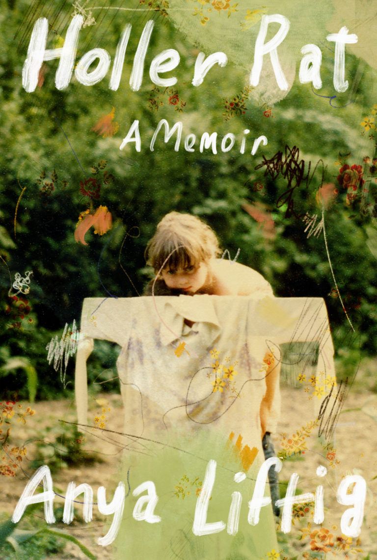 An image of a young girl hiding behind a scarecrow in a field of corn. Image looks old and slightly blurry. Hand written text “Holler Rat, A Memoir, Anya Liftig” is over the image.