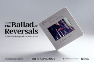 Read more about the article The Ballad of Reversals: Ephemeral Images of Ephemeral Art